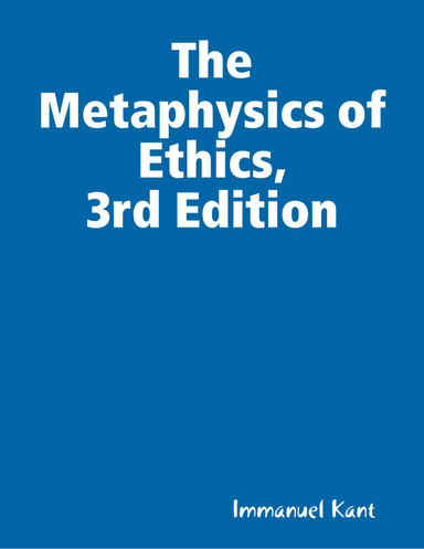 The Metaphysics of Ethics, 3rd Edition