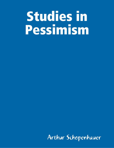 Studies in Pessimism