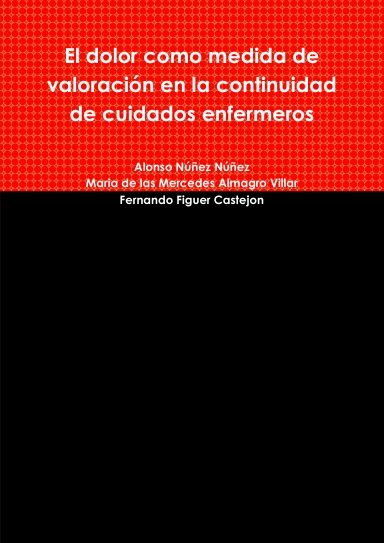 El dolor como medida de valoración en la continuidad de cuidados enfermeros
