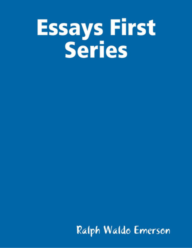 Essays First Series