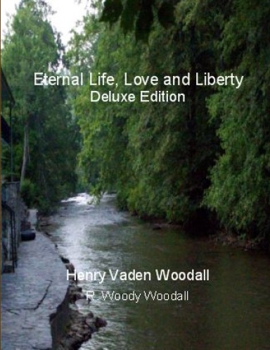 Eternal Life, Love and Liberty, Deluxe Edition