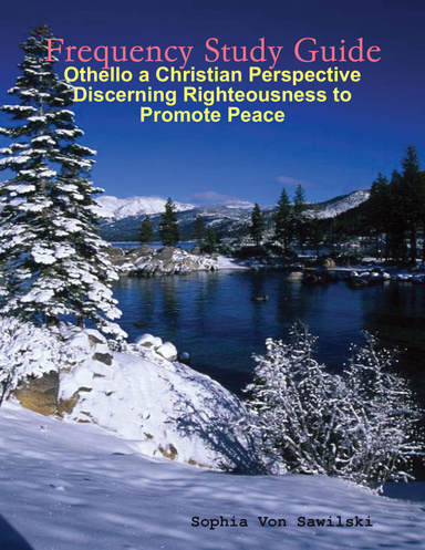 Frequency Study Guide: Othello a Christian Perspective