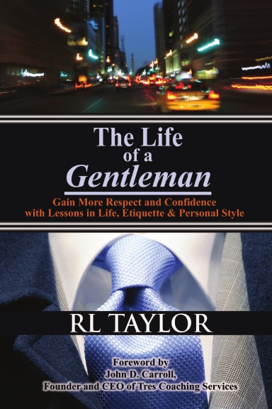 The Life of a Gentleman