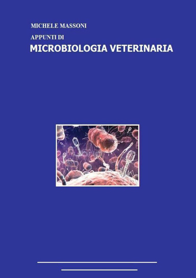 Appunti di Microbiologia Veterinaria