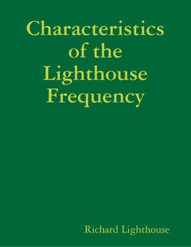 Characteristics of the Lighthouse Frequency
