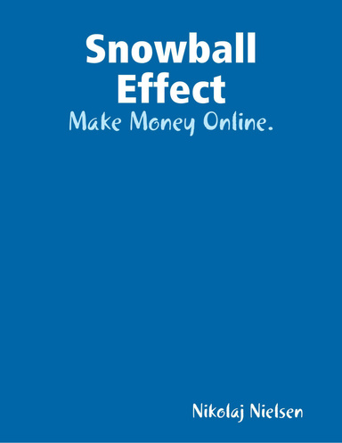 Snowball Effect