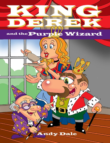 King Derek and the Purple Wizard