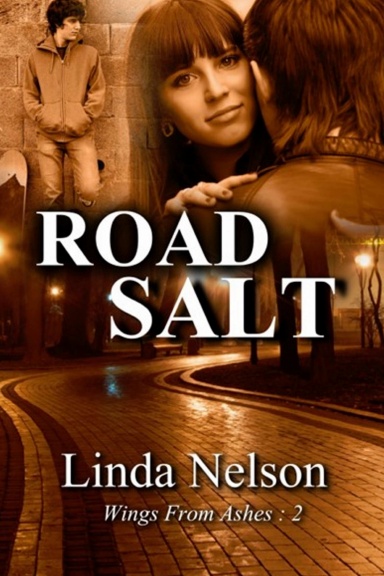 Road Salt  (Wings from Ashes: 2)