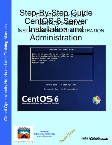 Step-By-Step Guide CentOS-6 Server Installation and Administration