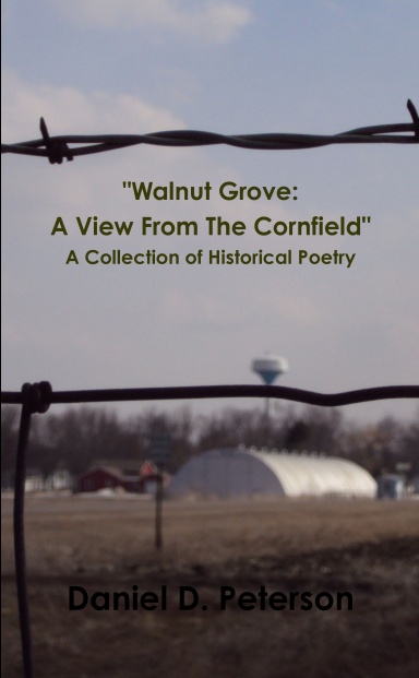 "Walnut Grove: A View From the Cornfield"