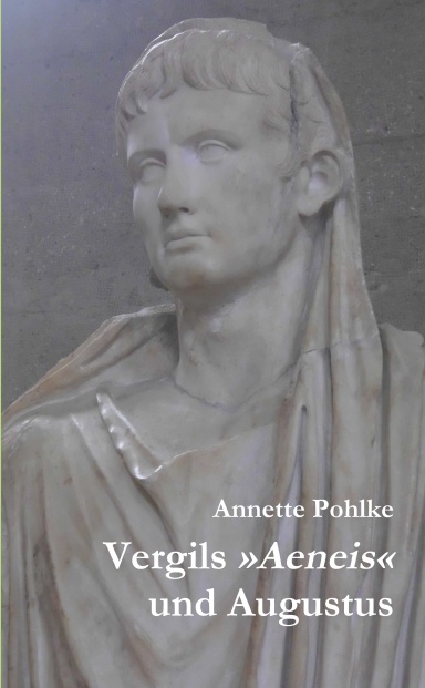 Vergils "Aeneis" und Augustus