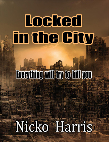 Locked in the City