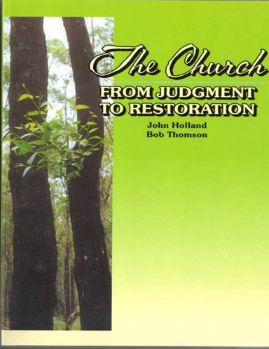 The Church from Judgement to Restoration