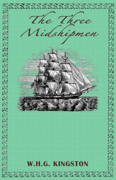 Vol. 1 - The Three Midshipmen