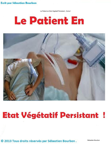Le Patient en Etat Végétatif Persistant , Coma !