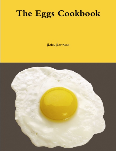 The Eggs Cookbook