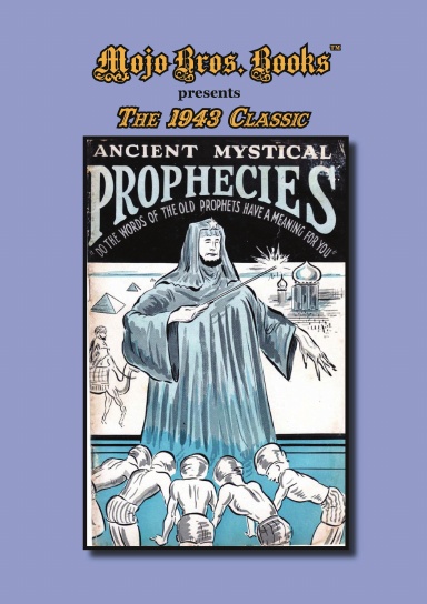 Ancient Mystical Prophecies