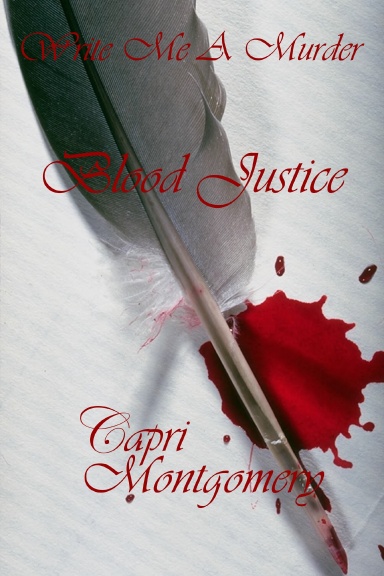 Write Me A Murder: Blood Justice