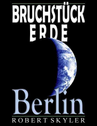 Bruchstück Erde - Berlin