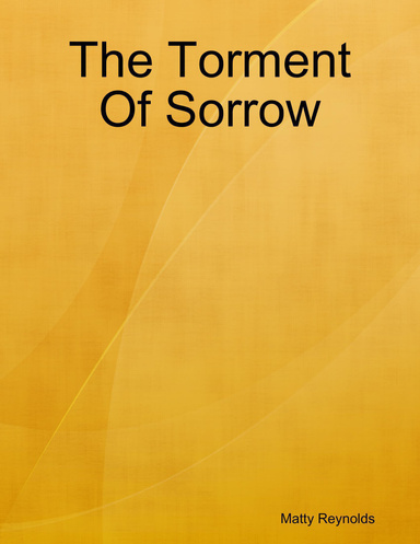 The Torment Of Sorrow