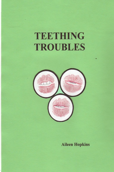 TEETHING TROUBLES