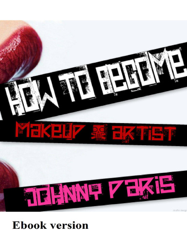 HOW TO BECOME MAKEUP ARTIST
