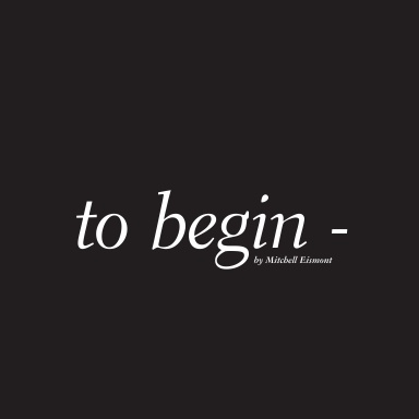 to begin, from ending