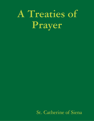 A Treaties of  Prayer