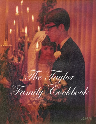 The Taylor Family Cookbook