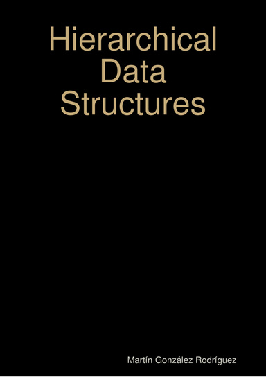 Hierarchical Data Structures