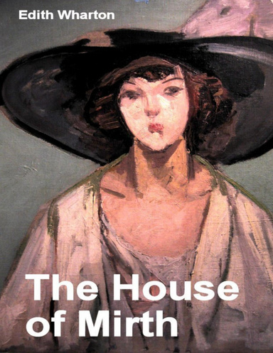 The House of Mirth