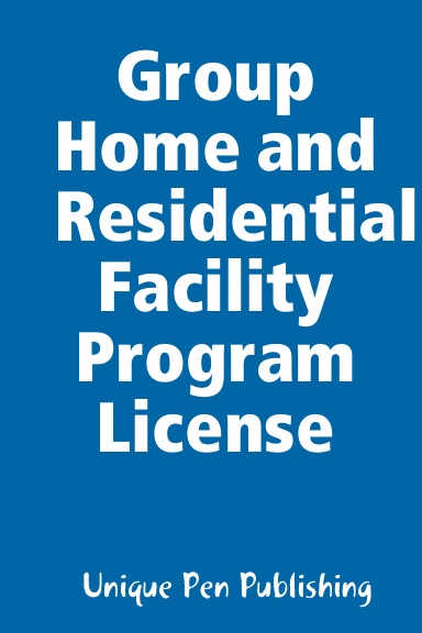 Group Home and Residential Facility Program License