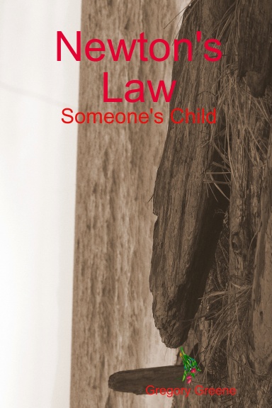 Newton's Law - Someone's Child
