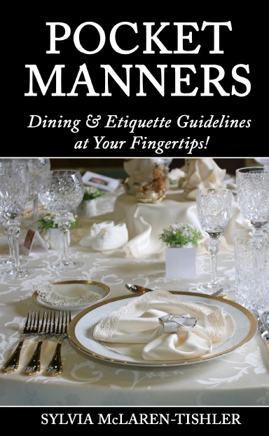 Pocket Manners: Dining & Etiquette Guidelines at Your Fingertips