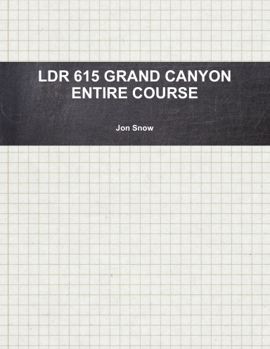 LDR 615 GRAND CANYON ENTIRE COURSE