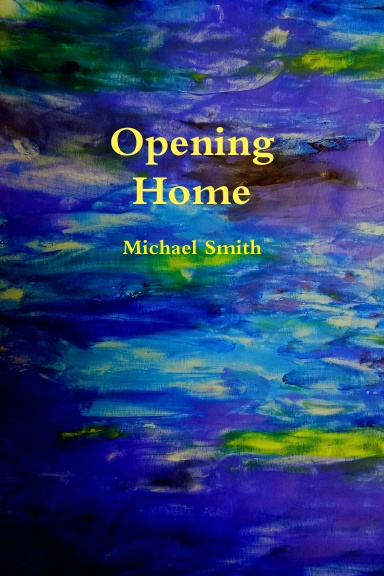Opening Home