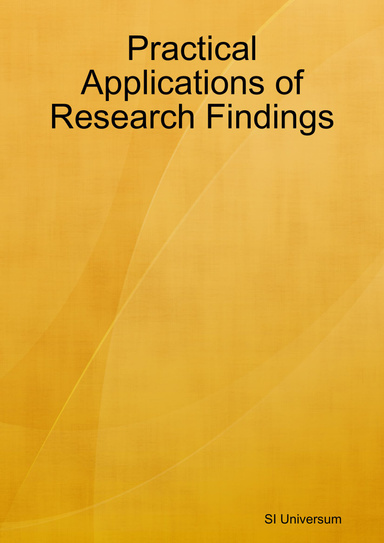 Practical Applications of Research Findings