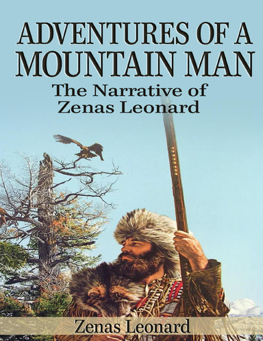 Adventures of a Mountain Man