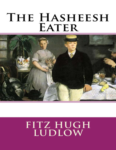 The Hasheesh Eater