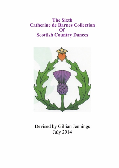 The Sixth Catherine de Barnes Collection of Scottish Country Dances