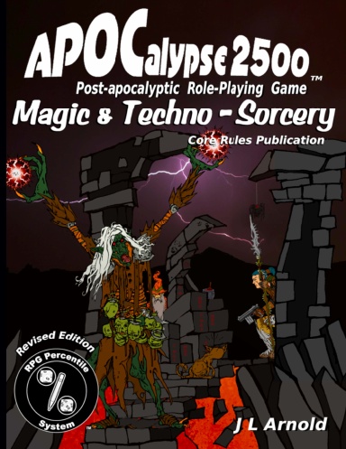 APOCalypse 2500 Magic & Techno-Sorcery
