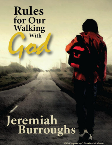 Rules for Our Walking With God