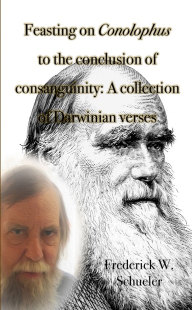 Feasting on Conolophus to the conclusion of consanguinity: A collection of Darwinian verses