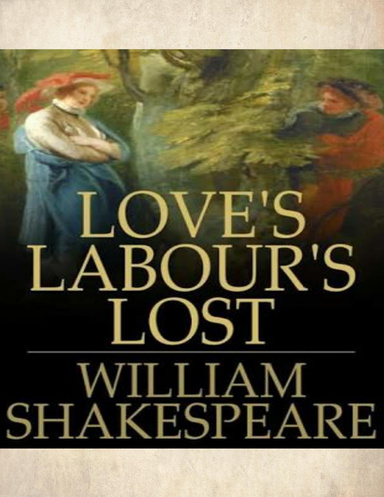 Love's Labour's Lost (Annotated)