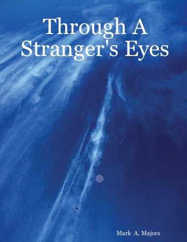 Through A Stranger's Eyes