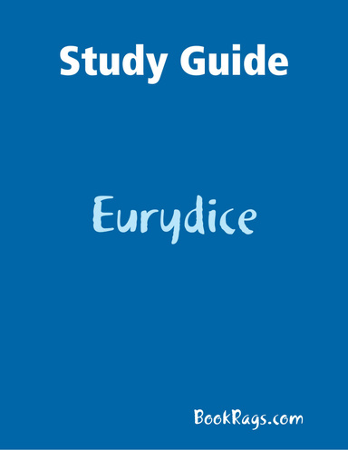 Study Guide: Eurydice