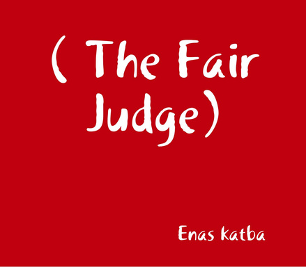 ( The Fair Judge)