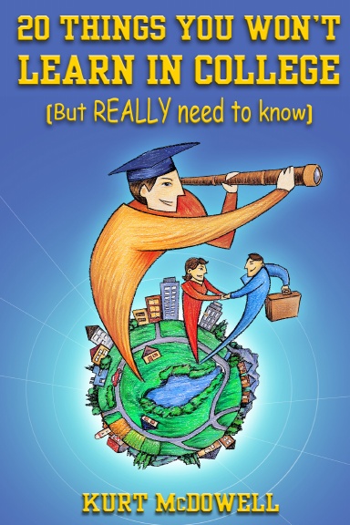 20 Things You Won't Learn in College