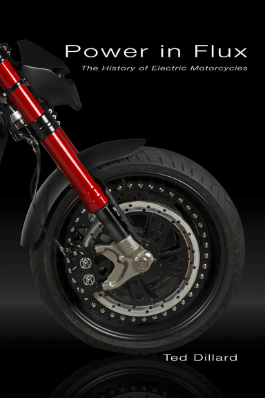 Power In Flux: The History of Electric Motorcycles