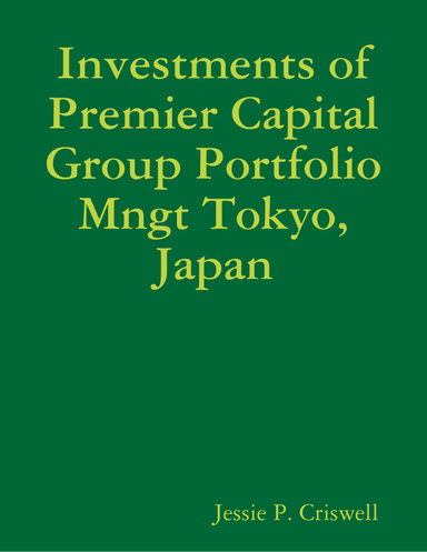 Investments of Premier Capital Group Portfolio Mngt Tokyo, Japan
